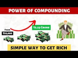 Power of Compounding Explained in hindi | How Compounding Works in Stock Market