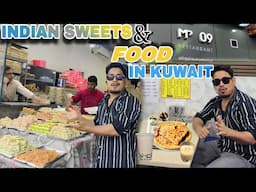 Indian Sweets & Food In Kuwait || Yaha Ka Paneer Pratha Jarur Try Karo