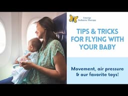 Tips For Flying With Your Baby