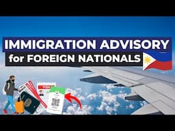 Immigration Advisory for Non-Philippine Passport Holders (Foreign Nationals) Traveling to the PH