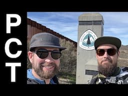 The Pacific Crest Trail - First 75 Miles