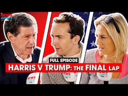 Harris vs Trump: The final arguments | The News Agents