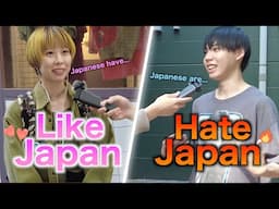 What do Japanese Like/Hate about Japan??