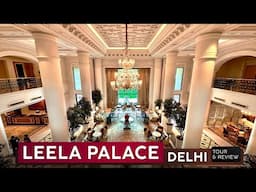 LEELA PALACE NEW DELHI · Hotel Tour & Review · Delhi, India 🇮🇳 Plush As Always