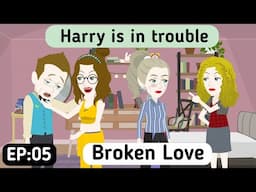 Broken Love | S02 | EP 05 | English Story | Invite English | Animated Stories