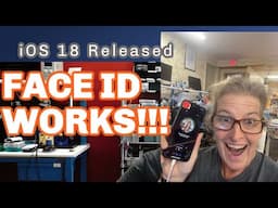 Does IOS18 Fix Parts Pairing for Face ID? UPDATE: IT WORKED!!!!!!