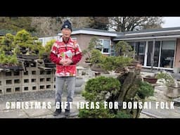 Christmas gift ideas for bonsai folk