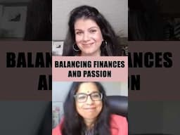 HOW TO BALANCE FINANCIAL SECURITY AND PASSION