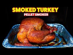 The Best Tasting Smoked Turkey I Have Ever Made