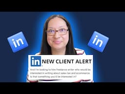 Watch Me on How to Get Freelance Writing Clients on LinkedIn (Part Two of gaining a client)