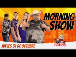 DON CHETO AL AIRE | Show 31 de Octubre 2024