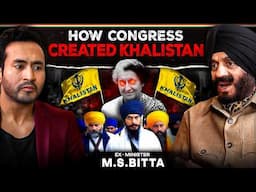 How CONGRESS Secretly Created KHALISTAN - Punjab Ex Minister MS Bitta Exposes | The GT Show