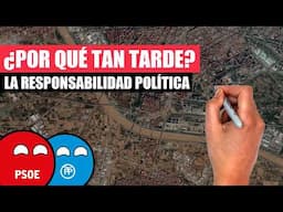 ✅ ¿Por qué las AUTORIDADES han tardado tanto en REACCIONAR? | La verguenza política de la DANA 2024