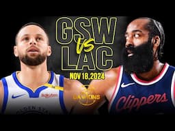 Golden State Warriors vs Los Angeles Clippers Full Game Highlights | Nov 18, 2024 | FreeDawkins