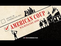 Trailer | AMERICAN COUP: WILMINGTON 1898 | AMERICAN EXPERIENCE | PBS