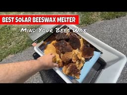 Mind your own beeswax 🐝 | solar wax melter