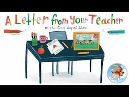 📖 Kids Book Read Aloud: 🍎🍏A Letter From Your Teacher On The First Day Of School by Shannon Olsen