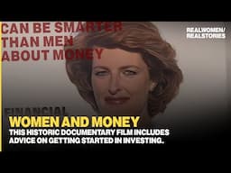 Why Women Need to Take Control of Their Money (Finance Documentary)