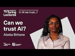 The Turing Lectures: Can we trust AI?