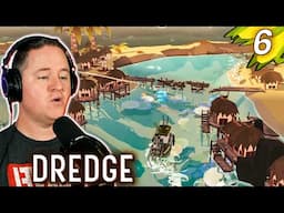 So MUCH Destruction by the Large Creature! | Lets Play Dredge [Part 6]