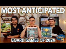 Most Anticipated Board Games of 2024