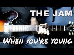 When You're Young - The Jam Guitar Tutorial