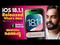 iOS 18.1.1 Released | What’s New? | Big Problem Solved Malayalam