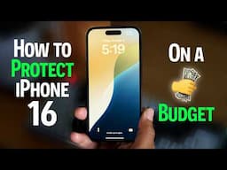 How to Protect iPhone 16 on a 💸Budget 💸