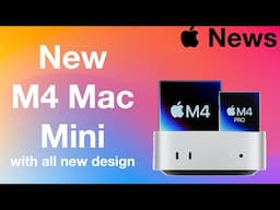 Apple News: M4 Mac Mini with all new design