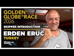 Introducing GGR 2026 Skipper Erden Eruc (Turkey)