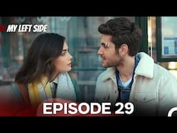 My Left Side Episode 29