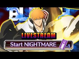 NIGHTMARE MELEE SOUL REAPER GQ IS HERE! Bleach Brave Souls Guild Quests & Grinding Livestream