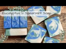 Making EUCALYPTUS & SPEARMINT Soap w/ Recipe! + Will my Fragrance Behave???