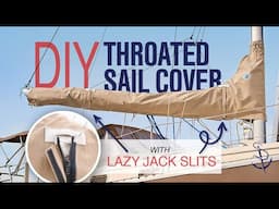 Sewing Your Own Throated Sail Cover: Step by Step Guide