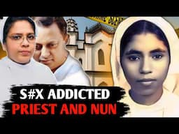 The Most Disturbing Case: Of Sister Abhaya finally Solved After 28 Years ll True Crime