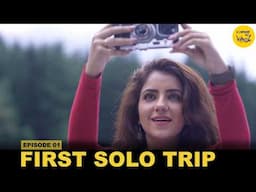 HINDI WEB SERIES My First Solo Trip EP 1 Adventure Changed Everything | Romantic Content Ka Keeda