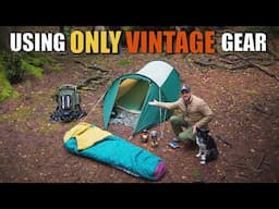 The Ultimate Vintage Wild Camping Adventure