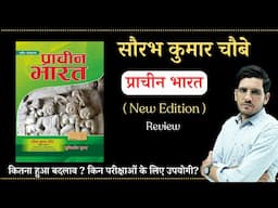 Saurabh Chaubey Prachin Bharat New Edition Book Review | PGT 1st Grade  History | NET JRF HISTORY