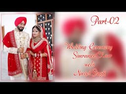 PART_02 SIMRANJEET KAUR WEDS NAVJOT SINGH #wedding #sony_jaid_photography #sony_live_media #movie