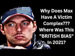 Why Is Verstappen Victimising Himself??? The Guy Lacks Accountability & It’s EMBARRASSING!