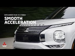 2025 Mitsubishi Outlander Plug-in Hybrid SUV Acceleration | Mitsubishi Motors