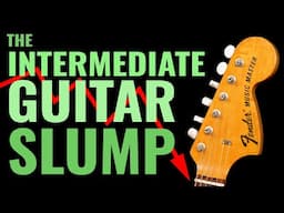 The Intermediate Guitar SLUMP