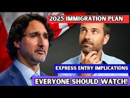 😳 Wow! Canada's New Immigration Plan For 2025: What It Means For Express Entry Draws | IRCC