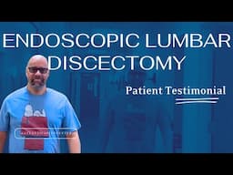 Endoscopic Lumbar Discectomy at Atlantic Spine Center - Eddie's Testimonial