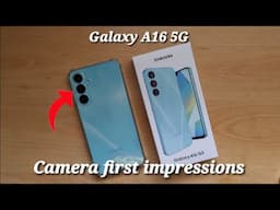 Galaxy A16 5G Camera Test. First impressions!! PROS and CONS.