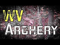 WV Archery- The Deer Barber Finally Strikes!!!