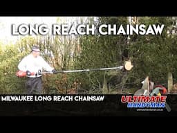 Milwaukee long reach chainsaw | Milwaukee long reach hedge trimmer | M18 FOPH | Milwaukee Quik Lok