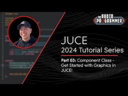 JUCE Tutorial 03 - Get Started with Graphics using the Component class!