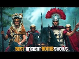 Top 10 Ancient Rome TV Shows You Need to Watch !!!