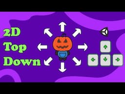 2D Top Down Player Movement In 4 Minutes - Easy Unity Tutorial